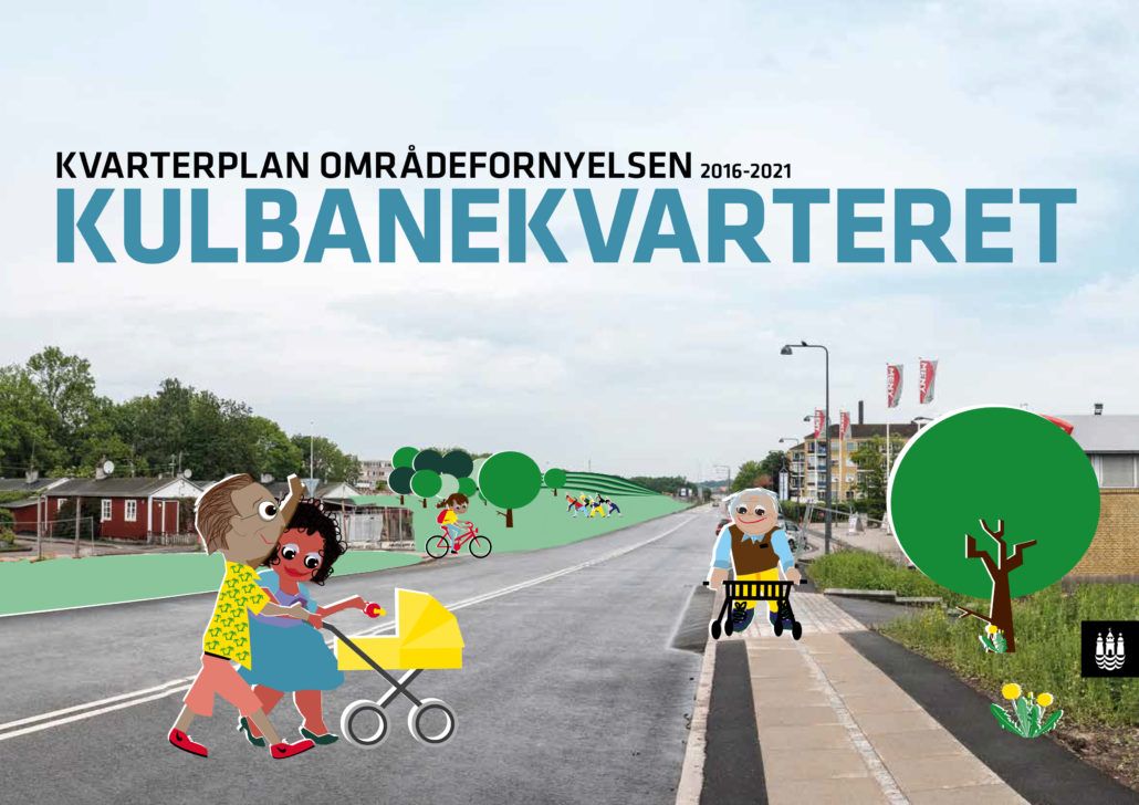 Områdefornyelsen Kulbanekvarteret kvarterplan Valby